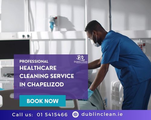 healthcare cleaning Chapelizod